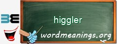 WordMeaning blackboard for higgler